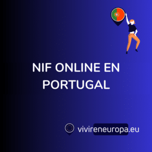 Mudarse a Portugal. Ciudadanos Europeos 6 Portugal NIF online - en 24 horas