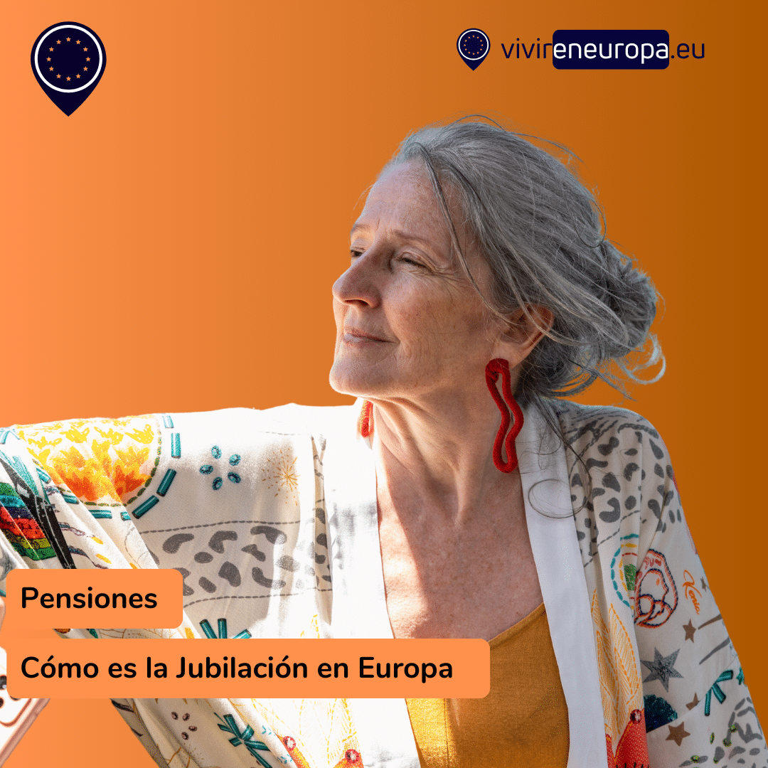 Cómo funciona la jubilación en Europa 1 La jubilación en Europa. Qué debo saber