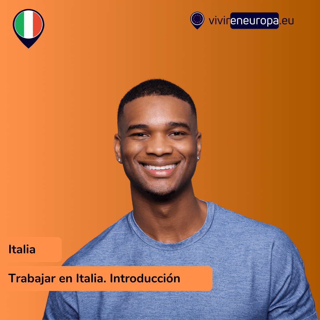 Trabajar en Europa. Movilidad Europea. 1 Trabajar en Italia. Qué debo saber