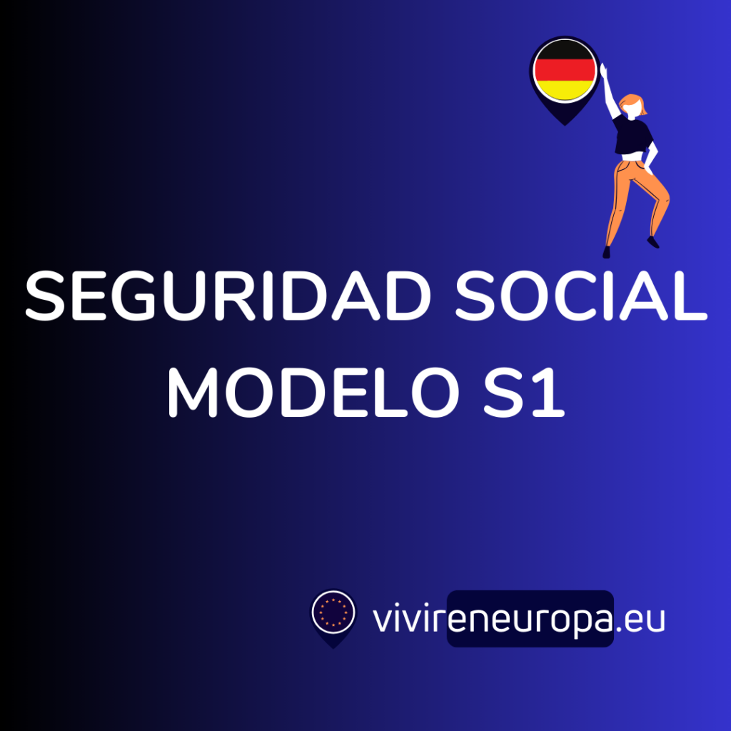 Formular S1 Tramita tu Modelo S1 Seguridad Social | VivirEnEuropa.eu