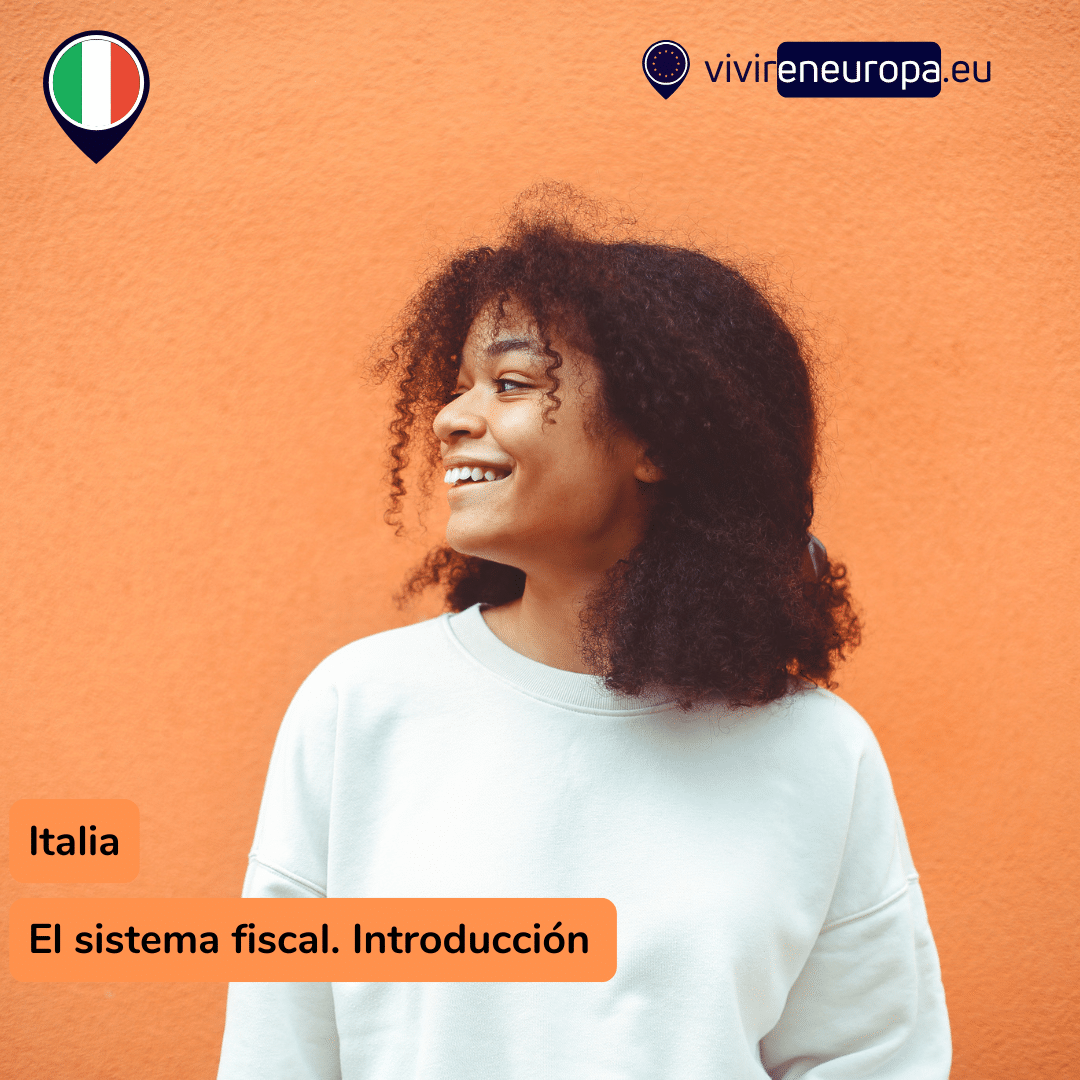 Impuestos en Italia: Cuáles son y cómo funciona el sistema fiscal 1 Sistema Fiscal en Italia. Información General