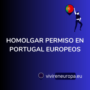 Homologar Permiso de Conducir en Portugal