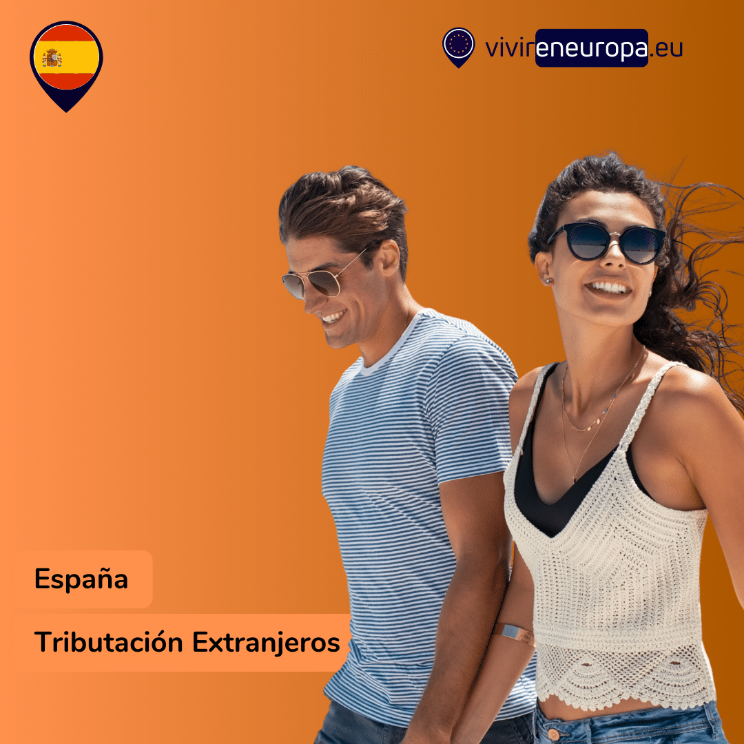 Guía 2025 de Tributación para Extranjeros en España 1 Tributación para Extranjeros en España