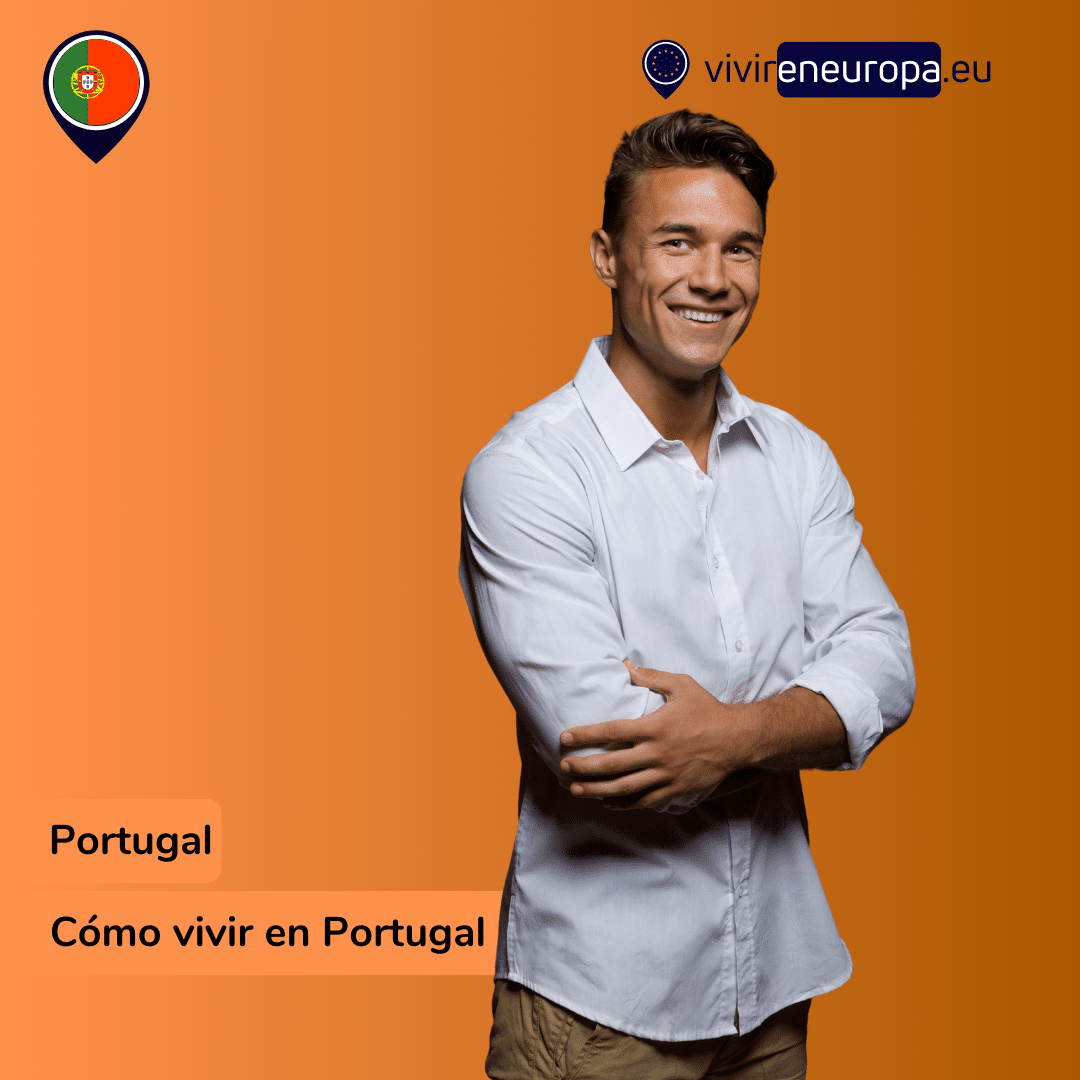 ▷ Guía para Vivir en Portugal: Todo lo que necesitas saber 1 Como vivir en Portugal