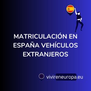 Matricular un Coche en España: 100% Online y Sin Pagar de Más
