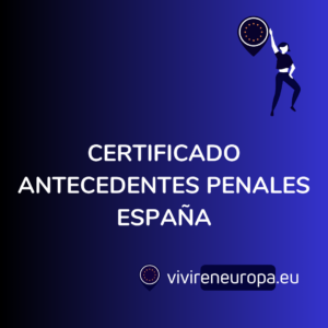 CERTIFICADO ANTECEDENTES PENALES ESPAÑA